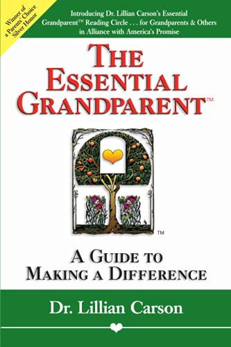 Stock image for The Essential Grandparent: A Guide to Making a Difference for sale by Your Online Bookstore