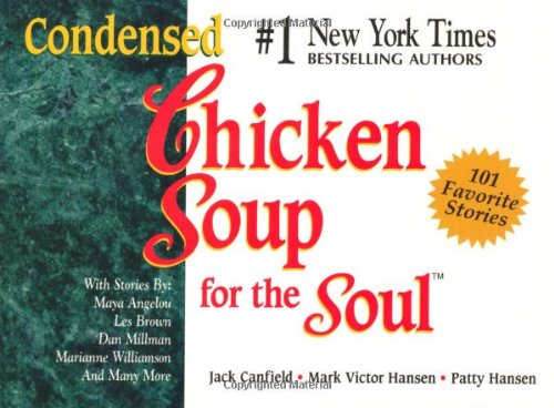 Stock image for Condensed Chicken Soup for the Soul for sale by WorldofBooks