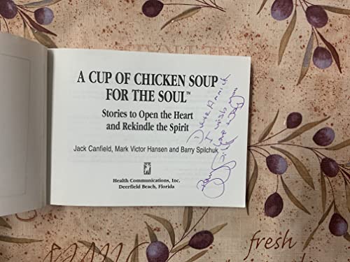 Beispielbild fr A Cup Of Chicken Soup For The Soul: All New Stories To Open The Heart And Rekindle The Spirit (1996 Copyright) zum Verkauf von ~Bookworksonline~