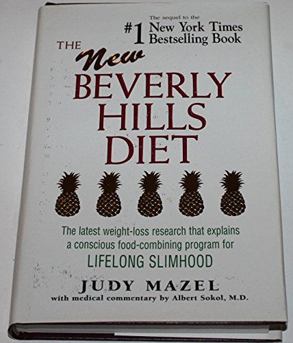 Imagen de archivo de The New Beverly Hills Diet: The Latest Weight-Loss Research That Explains a Conscious Food-Combining Program for Lifelong Slimhood a la venta por Irish Booksellers