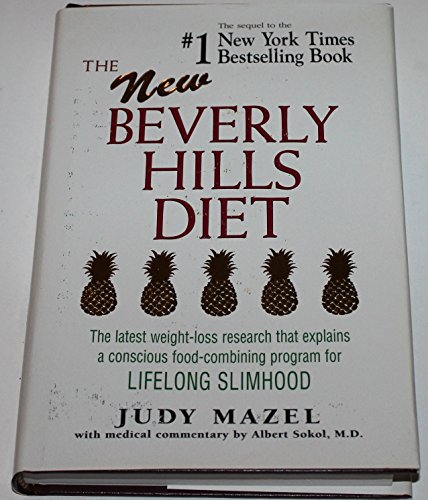 Stock image for The New Beverly Hills Diet: The Latest Weight-Loss Research That Explains a Conscious Food-Combining Program for Lifelong Slimhood for sale by Irish Booksellers