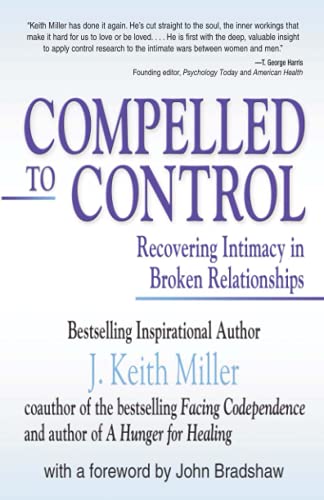 Imagen de archivo de Compelled to Control: Recovering Intimacy in Broken Relationships a la venta por SecondSale