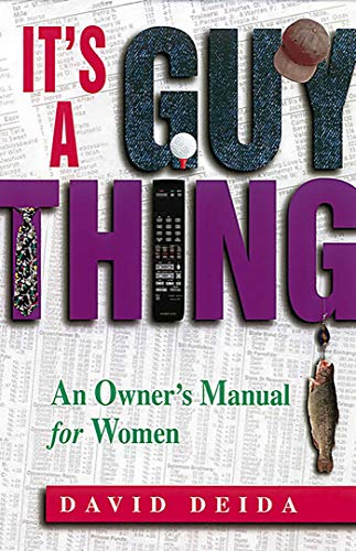 Beispielbild fr It's A Guy Thing: A Owner's Manual for Women zum Verkauf von Wonder Book