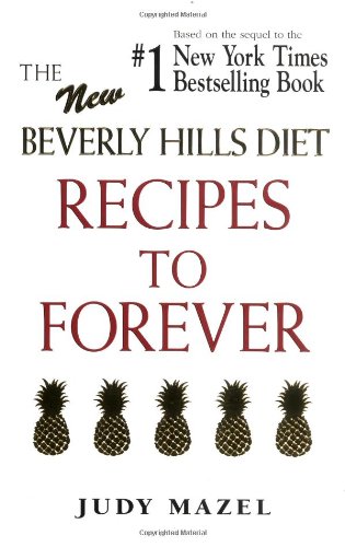 Beispielbild fr The New Beverly Hills Diet: Recipes to Forever zum Verkauf von BookHolders