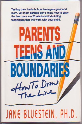 9781558744974: Parents Teens and Bpondaries: How to Draw the Line