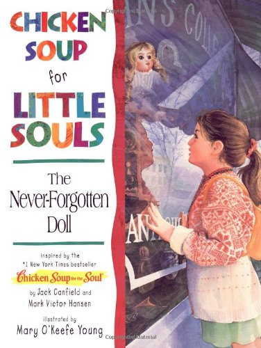 Imagen de archivo de Chicken Soup for Little Souls the Never-Forgotten Doll a la venta por 2Vbooks