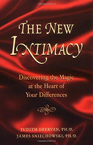 Stock image for The New Intimacy: Discovering the Magic at the Heart of Your Differences for sale by SecondSale