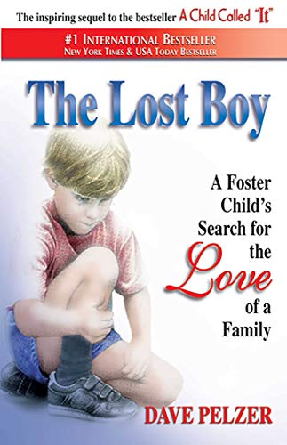 9781558745155: The Lost Boy: A Foster Child's Search for the Love of a Family