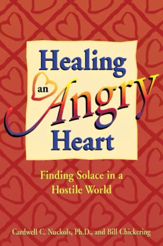 Imagen de archivo de Healing an Angry Heart : Finding Solace in a Hostile World a la venta por Better World Books: West