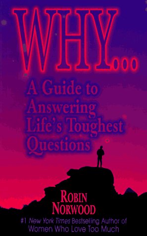 Imagen de archivo de Why.: A Guide to Answering Life's Toughest Questions a la venta por SecondSale