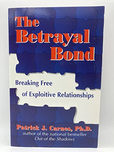 Stock image for The Betrayal Bond Breaking Fre for sale by SecondSale