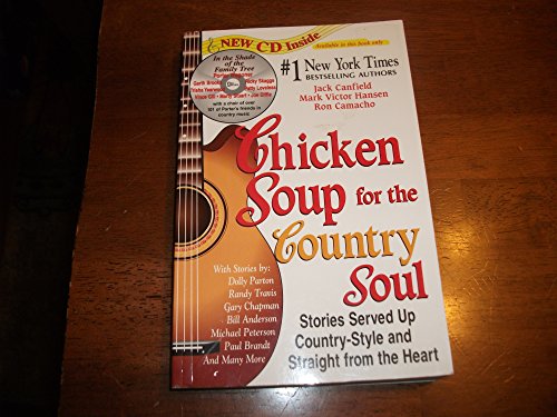 Beispielbild fr Chicken Soup for the Country Soul: Stories Served Up Country-Style and Straight from the Heart (Book ONLY) zum Verkauf von Top Notch Books