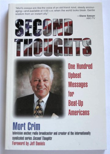 Stock image for Second Thoughts: One Hundred Upbeat Messages for Beat-Up Americans for sale by SecondSale