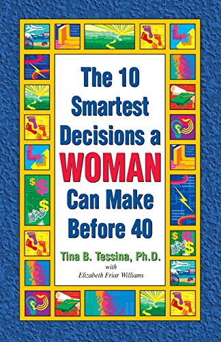 Beispielbild fr The 10 Smartest Decisions a Woman Can Make Before 40 zum Verkauf von SecondSale