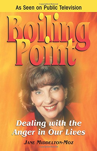9781558746671: Boiling Point: Dealing with the Anger in our Lives