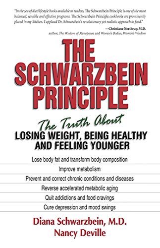 Beispielbild fr The Schwarzbein Principle: The Truth About Losing Weight, Being Healthy and Feeling Younger zum Verkauf von WorldofBooks