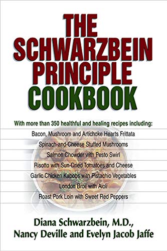 Beispielbild fr The Schwarzbein Principle Cookbook zum Verkauf von Priceless Books