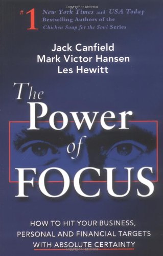 Beispielbild fr The Power of Focus: What the World's Greatest Achievers Know about The Secret to Financial Freedom & Success zum Verkauf von Your Online Bookstore