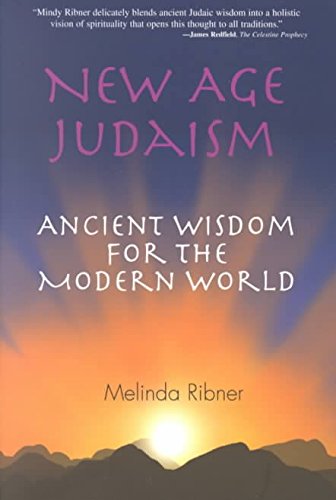 Stock image for New Age Judaism: Ancient Wisdom for the Modern World for sale by More Than Words