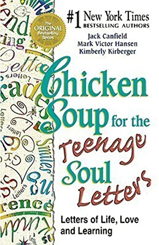 Beispielbild fr Chicken Soup for the Teenage Soul Letters: Letters of Life, Love and Learning (Chicken Soup for the Soul) zum Verkauf von SecondSale