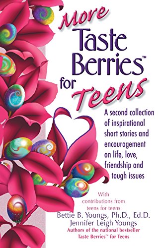 Beispielbild fr More Taste Berries for Teens: Inspirational Short Stories and Encouragement on Life, Love, Friendship and Tough Issues (Taste Berries Series) zum Verkauf von SecondSale