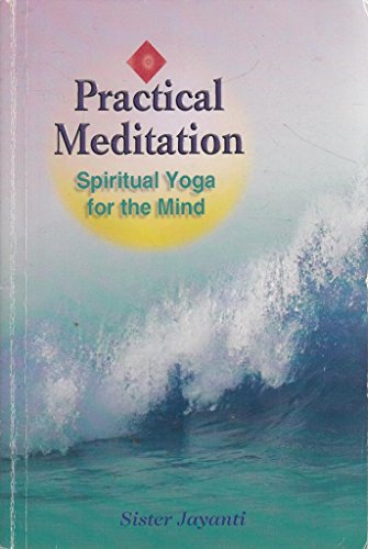 Beispielbild fr Practical Meditation: Spiritual Yoga for the Mind zum Verkauf von The Maryland Book Bank