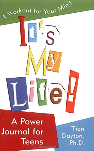 Beispielbild fr It's My Life!: A Power Journal for Teens: A Workout for Your Mind zum Verkauf von BooksRun