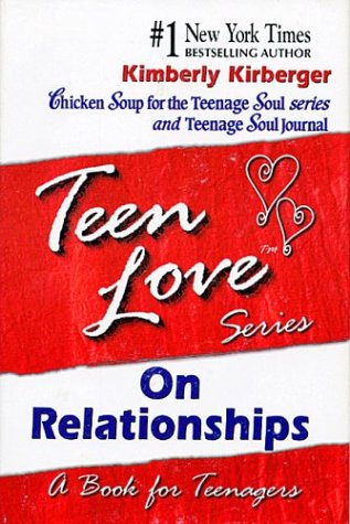 9781558748347: Title: Teen Love on Relationships