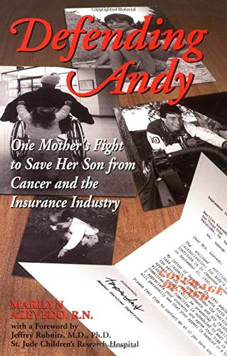 Stock image for Defending Andy: One Mother's Fight to Save Her Son from Cancer and the Insurance Industry for sale by Lighthouse Books and Gifts