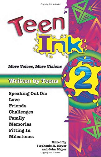 Stock image for Teen Ink 2: More Voices, More Visions (Teen Ink Series) for sale by SecondSale