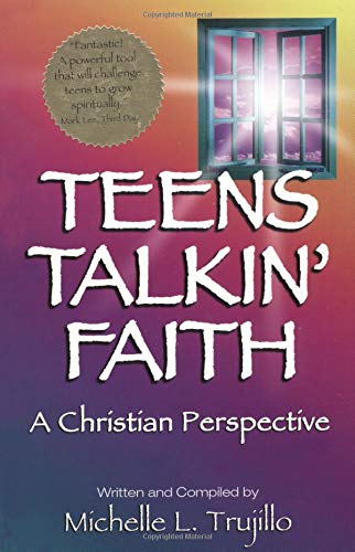 Imagen de archivo de Teens Talkin' Faith: A Christian Perspective a la venta por Wonder Book