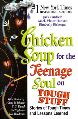 Imagen de archivo de Chicken Soup for the Teenage Soul on Tough Stuff: Stories of Tough Times and Lessons Learned (Chicken Soup for the Soul) a la venta por Once Upon A Time Books