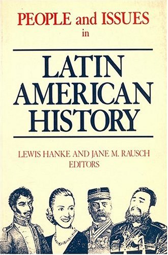 9781558760189: People and Issues in Latin American History: From Independence to the Present : Sources and Interpretations