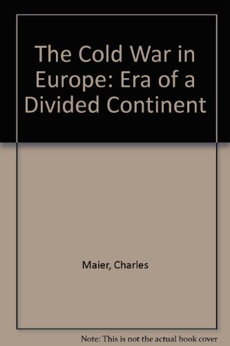 9781558760349: The Cold War in Europe: Era of a Divided Continent