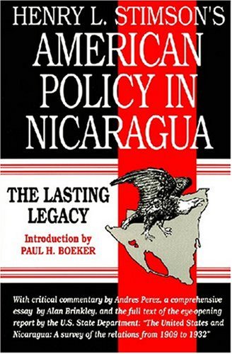 9781558760370: American Policy in Nicaragua: The Lasting Legacy
