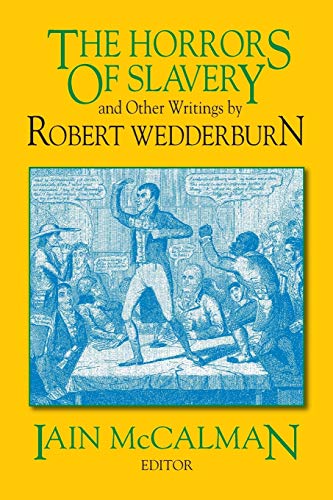 Stock image for The Horrors of Slavery: and Other Writings by Robert Wedderburn for sale by One Planet Books