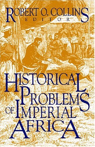 9781558760608: Historical Problems of Imperial Africa (v. 2) (Problems in African history)