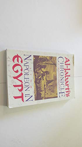 Beispielbild fr Napoleon in Egypt : A Chronicle of the French Occupation 1788 zum Verkauf von Better World Books