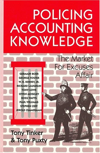 Imagen de archivo de Policing Accounting Knowledge : The Market for Excuses Affair a la venta por Better World Books