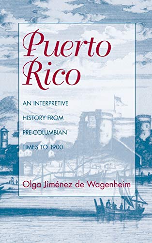 9781558761216: Puerto Rico, An Interpretive History