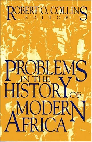 9781558761247: Problems in the History of Modern Africa (Topics in World History. Problems in African History, 3) (v. 3)