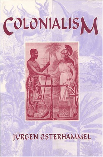 9781558761292: Colonialism: A Theoretical Overview