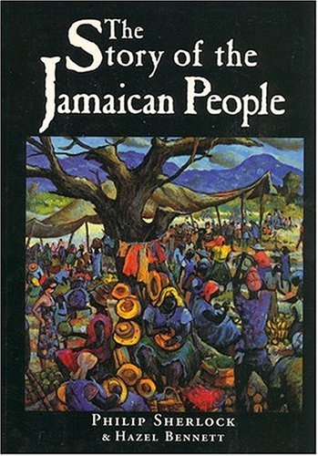 Beispielbild fr The Story of the Jamaican People zum Verkauf von dsmbooks