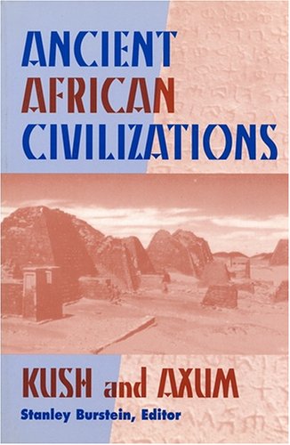 Beispielbild fr Ancient African Civilizations: Kush and Axum zum Verkauf von Books From California