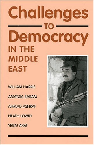 Stock image for Challenges to Democracy in the Middle East for sale by Revaluation Books
