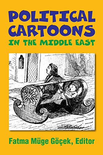 9781558761575: Political Cartoons in the Middle East: Cultural Representations in the Middle East (Princeton series on the Middle East)