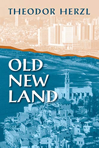 Old New Land (9781558761605) by Theodor Herzl