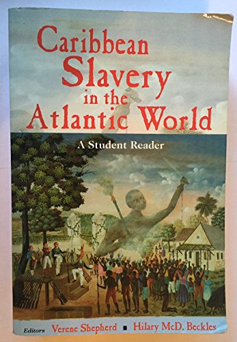 Beispielbild fr Caribbean Slavery in the Atlantic World zum Verkauf von WorldofBooks