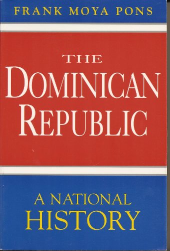 Beispielbild fr The Dominican Republic: A National History zum Verkauf von Open Books