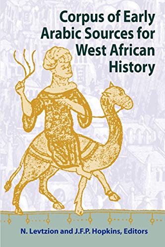 Beispielbild fr Corpus of Early Arabic Sources for West African History zum Verkauf von Better World Books